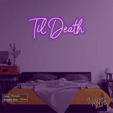 Load image into Gallery viewer, Til Death Neon Sign