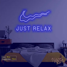 Load image into Gallery viewer, Just Relax Neon Sign