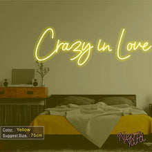Load image into Gallery viewer, Crazy in Love Neon Sign