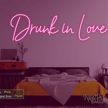 Load image into Gallery viewer, Drunk in Love Neon Sign