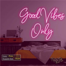 Load image into Gallery viewer, Good Vibes Only Neon Sign