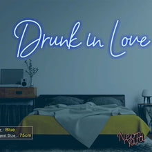 Load image into Gallery viewer, Drunk in Love Neon Sign
